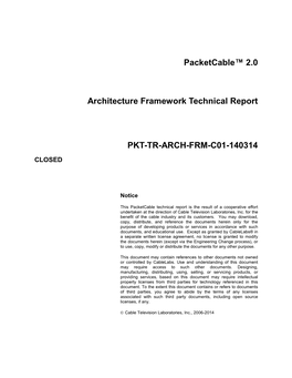 Packetcable™ 2.0 Architecture Framework Technical Report PKT-TR-ARCH-FRM-C01-140314