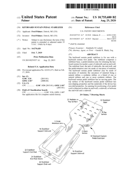 KEYBOARD SUSTAIN PEDAL STABILIZER ( 56 ) References Cited ( 71 ) Applicant: Fred Palmer , Detroit, MI ( US ) U.S