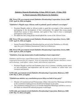 Zimbabwe Domestic Broadcasting, 14 June, 2010 (16 April-– 13 June, 2010) by Marie Lamensch, MIGS Reporter for Zimbabwe