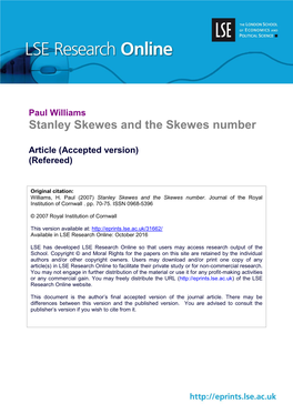 Stanley Skewes and the Skewes Number