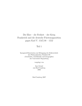 Der Krieg Frankreich Und Die Deutsche Fürstenopposition Gegen Karl V