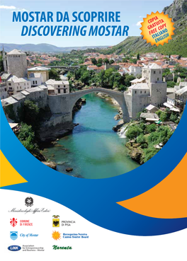 Mostar Da Scoprire Discovering Mostar