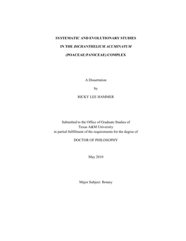 SYSTEMATIC and EVOLUTIONARY STUDIES in the DICHANTHELIUM ACUMINATUM (POACEAE:PANICEAE) COMPLEX a Dissertation by RICKY LEE HAMME