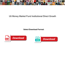 Uti Money Market Fund Institutional Direct Growth