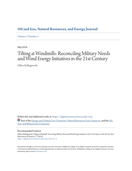 Tilting at Windmills: Reconciling Military Needs and Wind Energy Initiatives in the 21St Century Dillon Hollingsworh