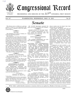 Congressional Record United States Th of America PROCEEDINGS and DEBATES of the 117 CONGRESS, FIRST SESSION