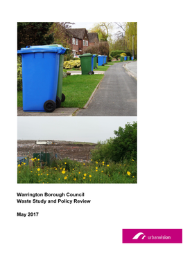 Warrington Borough Council Waste Study and Policy Review May 2017