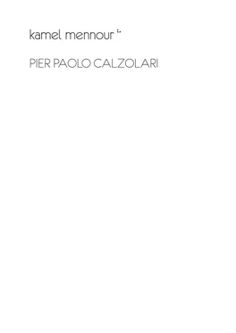 Pier Paolo Calzolari Statement