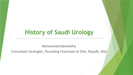 History of Saudi Urology