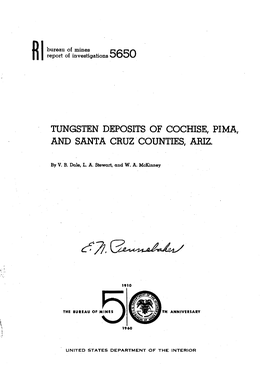 Tungsten Deposits of Cochise, Pima, and Santa Cruz Counties, Are