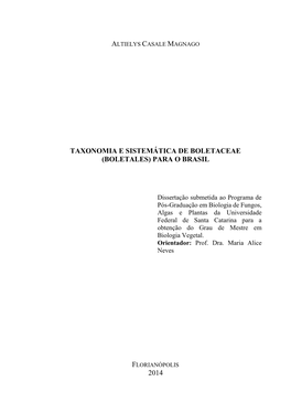 Universidade Federal De Santa Catarina Para a Obtenção Do Grau De Mestre Em Biologia Vegetal