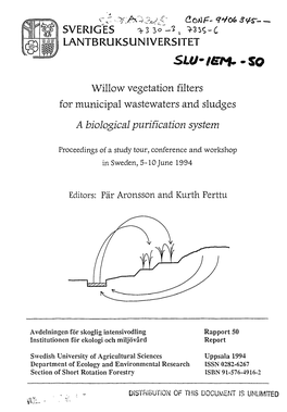 Willow Vegetation Filters for Municipal Wastewaters and Sludges a Biological Purification System