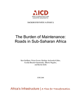 The Burden of Maintenance: Roads in Sub-Saharan Africa