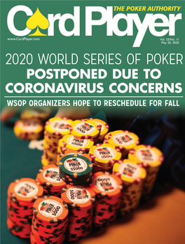 2020 World Series of Poker Postponed Due to Coronavirus Concerns Wsop Organizers Hope to Reschedule for Fall