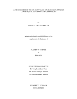 Mating Success of the Six-Bar Wrasse (Thalassoma Hardwicke, Labridae) Utilizing Two Mating Strategies by Kelsie D. Ebeling-White