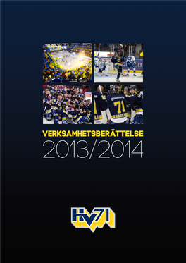 Verksamhetsberättelse 2013/2014 Verksamhetsberättelse 13/14