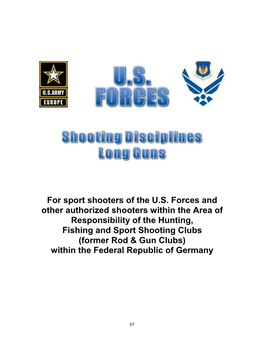 For Sport Shooters of the U.S. Forces and Other Authorized Shooters