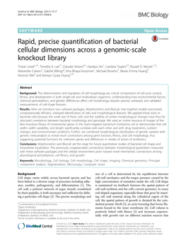 Rapid, Precise Quantification of Bacterial Cellular Dimensions Across a Genomic-Scale Knockout Library Tristan Ursell1,2†, Timothy K