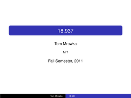 Tom Mrowka Fall Semester, 2011