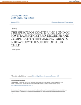 THE EFFECTS of CONTINUING BOND on POSTTRAUMATIC STRESS DISORDER and COMPLICATED GRIEF AMONG PARENTS BEREAVED by the SUICIDE of THEIR CHILD Carol Capitano