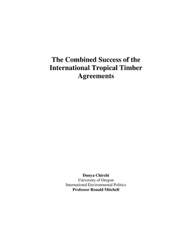 The Combined Success of the International Tropical Timber Agreements