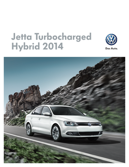 Jetta Turbocharged Hybrid 2014 with Great Power Comes Great Efficiency