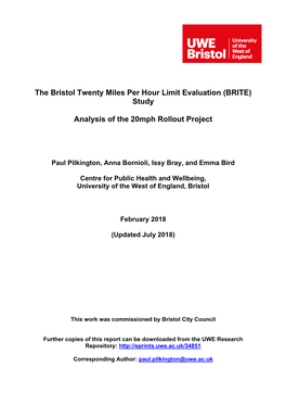 The Bristol Twenty Miles Per Hour Limit Evaluation (BRITE) Study