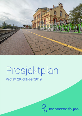 Prosjektplan, Vedtatt 29. Oktober 2019