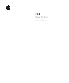 Ipad User Guide for Ios 4.3 Software Contents