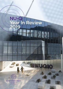 NU-Q Year in Review 2019 NU-Q YEAR in REVIEW 2019 TABLE of CONTENTS