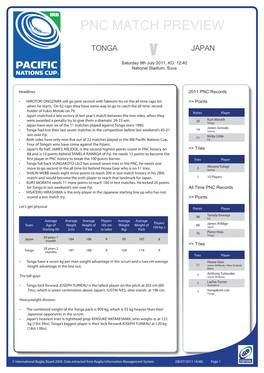 PNC MATCH PREVIEW Tonga V Japan Saturday 9Th July 2011, KO: 12:40 National Stadium, Suva