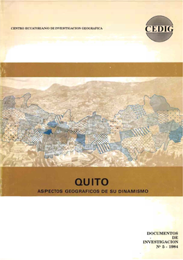 Quito : Aspectos Geograficos De Su Dinamismo
