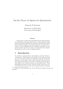 On the Choice of Algebra for Quantization