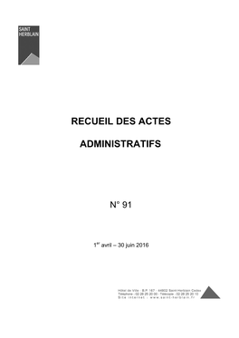 Recueil Des Actes Administratifs Contenant « Le Dispositif Des Délibérations Du Conseil Municipal, Des Décisions Et Des Arrêtés Du Maire, À Caractère Réglementaire »