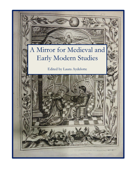 A Mirror for Medieval and Early Modern Studies