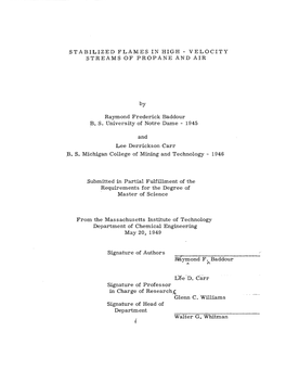 Stabilized Flames in High - Velocity Streams of Propane and Air