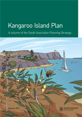 Kangaroo Island Plan a Volume of the South Australian Planning Strategy