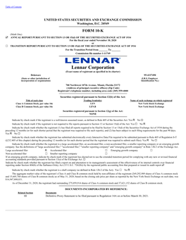 Lennar Corporation (Exact Name of Registrant As Specified in Its Charter) Delaware 95-4337490 (State Or Other Jurisdiction of (I.R.S