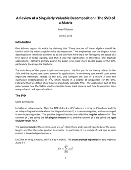 A Review of a Singularly Valuable Decomposition: the SVD of a Matrix