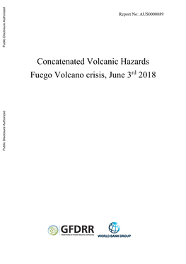 Concatenated Volcanic Hazards Fuego Volcano Crisis, June 3Rd 2018