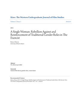 A Single Woman: Rebellion Against and Reinforcement of Traditional Gender Roles in the Exorcist Bianca Marcus University of Western Ontario