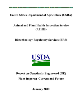 Report on Genetically Engineered Plant Imports