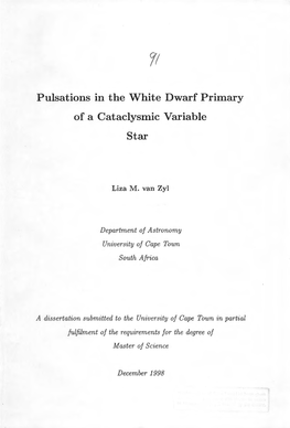 Pulsations in the White Dwarf Primary of a Cataclysmic Variable Star