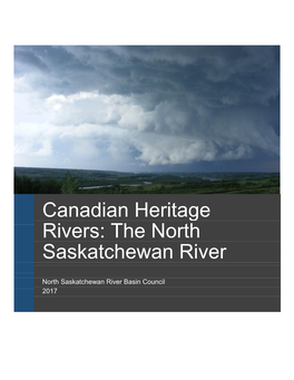 Canadian Heritage Rivers: the North Saskatchewan River