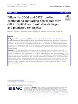 Differential SOD2 and GSTZ1 Profiles Contribute to Contrasting Dental Pulp Stem Cell Susceptibilities to Oxidative Damage and Premature Senescence Nadia Y