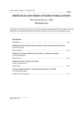 IRISH FILM and MEDIA STUDIES PUBLICATIONS the Year in Review- 2015 Ruth Barton (Ed.)