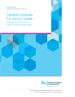 Transitioning to Adult Care: Supporting Youth with Special Health Care Needs