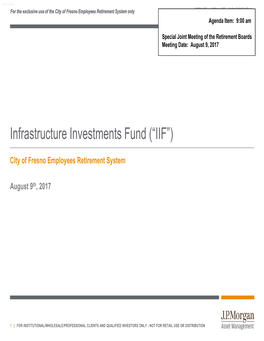 Infrastructure Investments Fund (“IIF”)