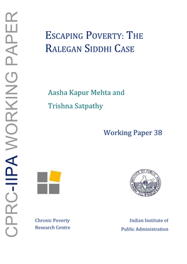 CPRC-IIPA WORKING PAPER Chronicpoverty Researchcentre E R Trishna Satpathy and Aasha Mehta Kapur SCAPING ALEGAN