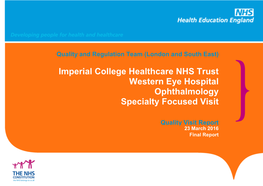 Imperial College Healthcare NHS Trust Western Eye Hospital Ophthalmology Specialty Focused Visit